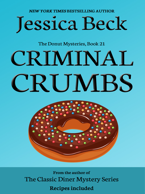 Title details for Criminal Crumbs by Jessica Beck - Available